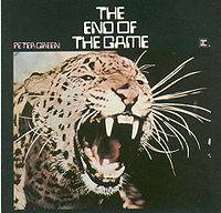Peter Green : The End of the Game